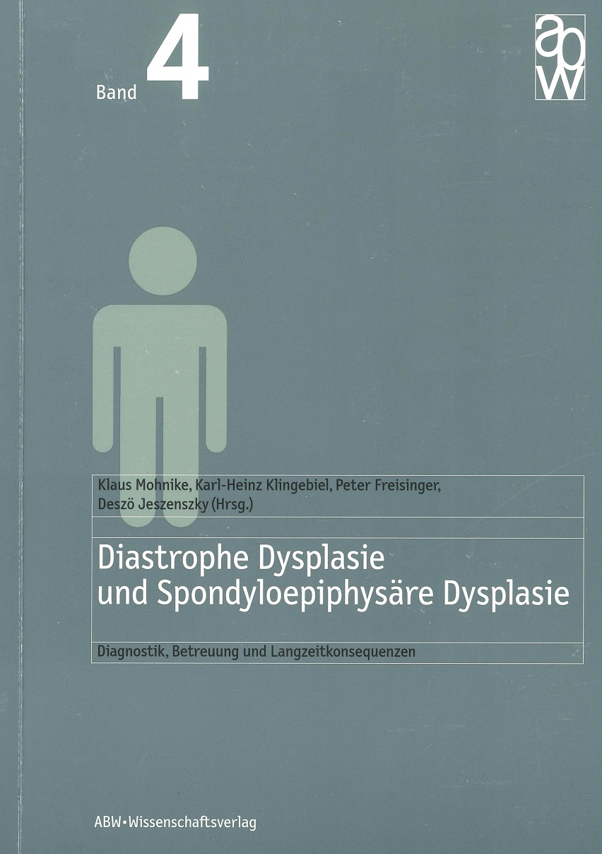 Diastrophische Dysplasie und Spondyloepiphysäre Dysplasia Congenita BKMF